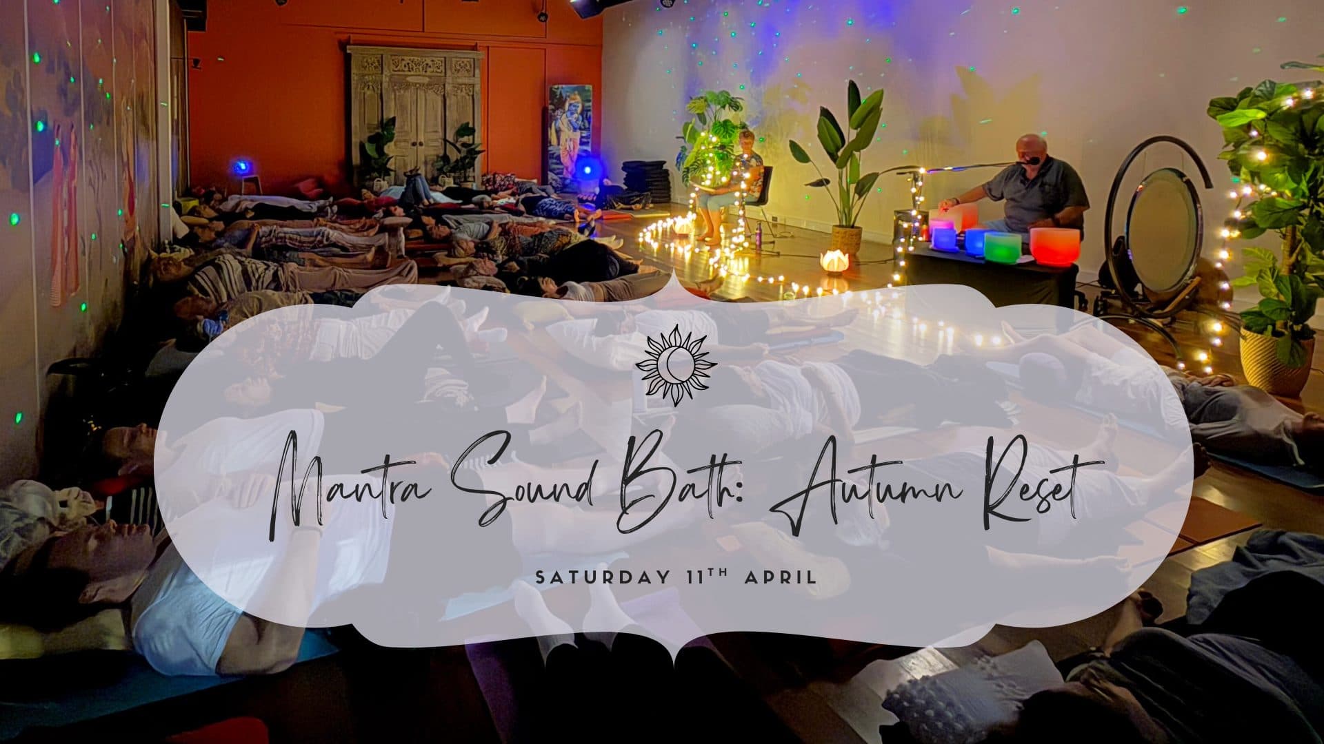 Mantra Sound Bath: Autumn Reset