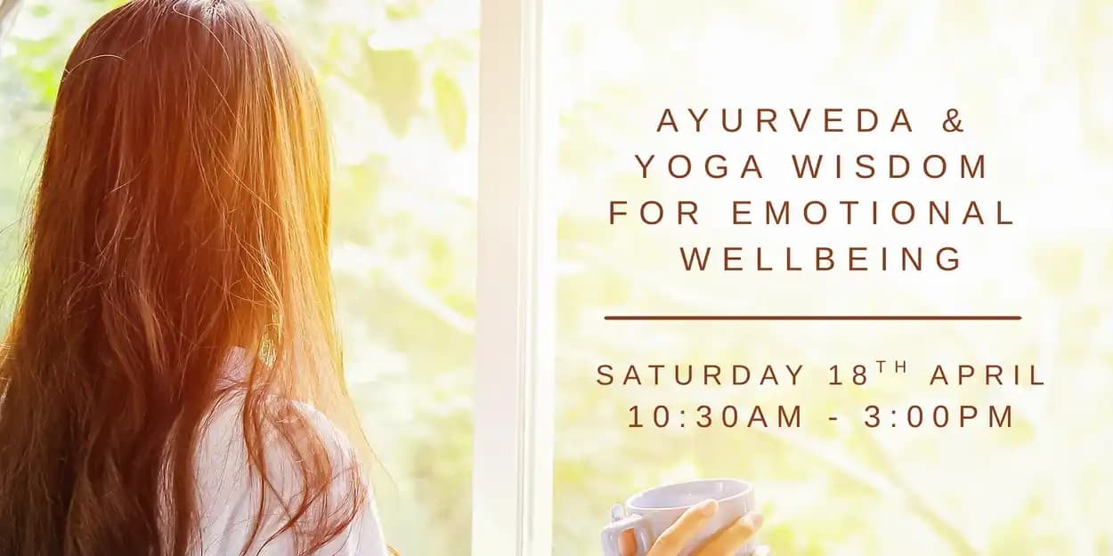 Ayurveda and Yoga Wisdom for Emotional Wellbeing