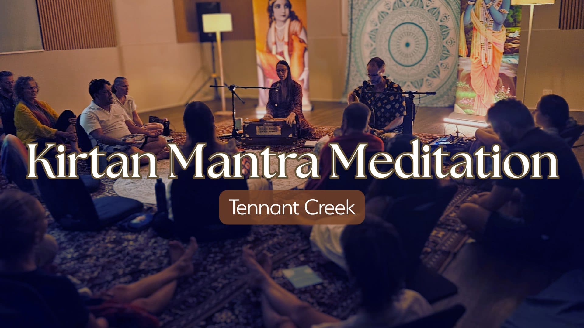 Kirtan Mantra Meditation ~ Tennant Creek