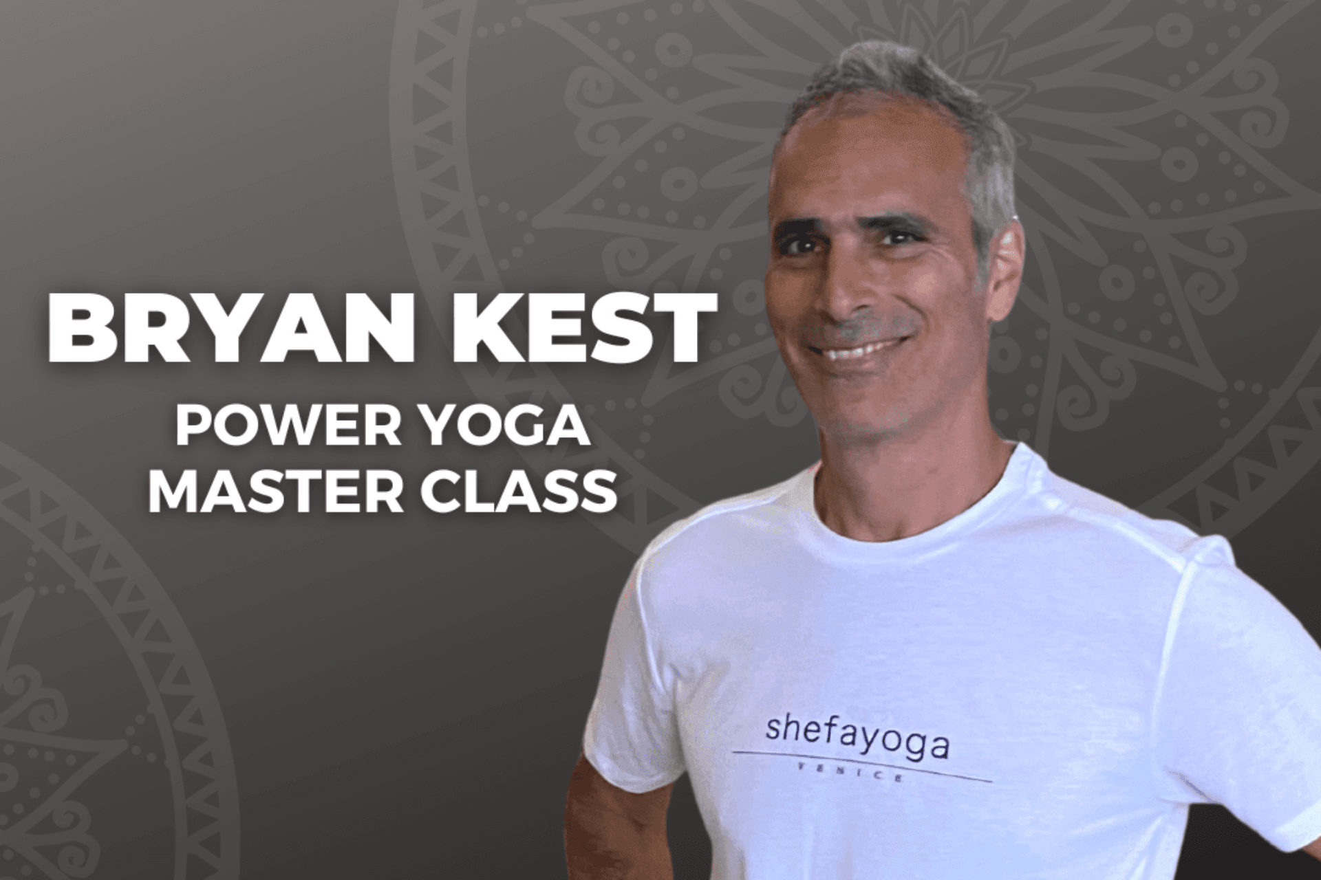 POWER YOGA MASTER CLASS WITH BRYAN KEST