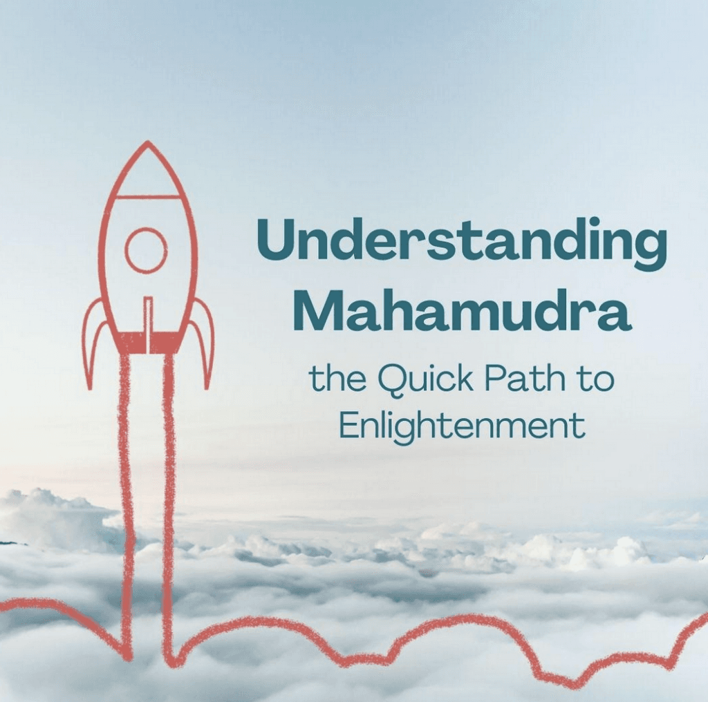 Understanding Mahamudra 1